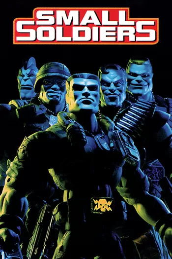 Small Soldiers ทหารจิ๋วไฮเทคโตคับโลก