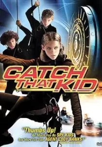 Catch That Kid แสบจิ๋วจารกรรมเหนือฟ้า