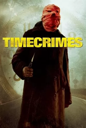 Timecrimes ย้อนเวลาไปป่วนอดีต