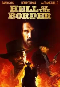 Hell on the Border พากย์ไทย