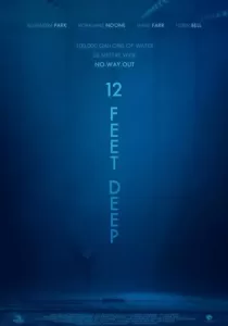 12 Feet Deep 12 ฟุตดิ่งลึกสระนรก [ซับไทย]