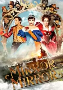 Mirror Mirror จอมโจรสโนไวท์กับราชินีบานฉ่ำ