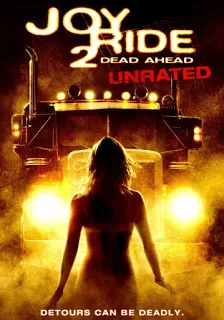 Joy Ride 2 Dead Ahead เกมหยอกหลอกไปเชือด ภาค 2