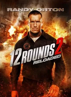 12 Rounds 2 Reloaded ฝ่าวิกฤติ 12 รอบ รีโหลดนรก