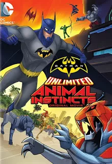 Batman Unlimited Animal Instincts แบทแมน ถล่มกองทัพอสูรเหล็ก