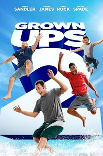 Grown Ups 2 ขาใหญ่ วัยกลับ 2