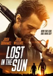 Lost in the Sun เพื่อนแท้บนทางเถื่อน