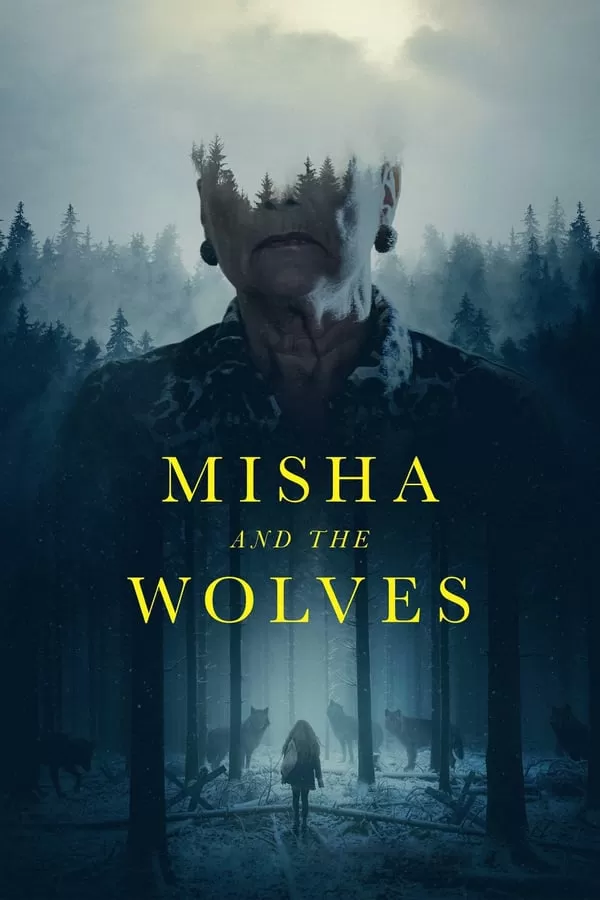 Misha And The Wolves มิชาและหมาป่า
