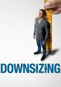 Downsizing มนุษย์ย่อไซส์