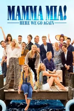 Mamma Mia! Here We Go Again มามา มียา! 2