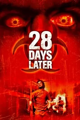 28 Days Later… 28 วันให้หลัง เชื้อเขมือบคน