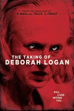 The Taking of Deborah Logan หลอนจิตปริศนา
