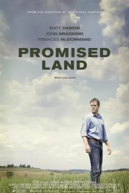 Promised Land สวรรค์แห่งนี้…ไม่สิ้นหวัง