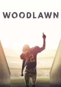 Woodlawn หัวใจทรนง