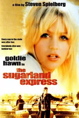 The Sugarland Express อีสาวบ้าเลือด