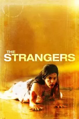 The Strangers คืนโหด คนแปลกหน้า