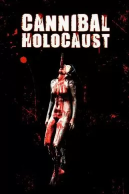 Cannibal Holocaust เปรตเดินดินกินเนื้อคน