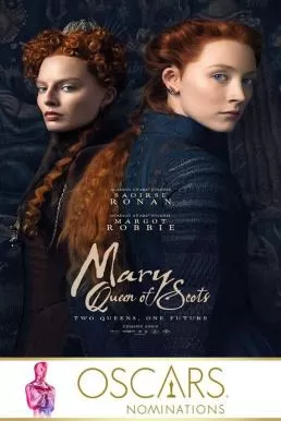 Mary Queen of Scots แมรี่ ราชินีแห่งสกอตส์