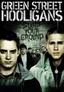 Green Street Hooligans ฮูลิแกนส์ อันธพาล ลูกหนัง