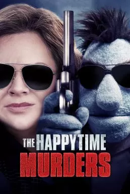 The Happytime Murders ตายหล่ะหว่า ใครฆ่ามัพเพทส์!
