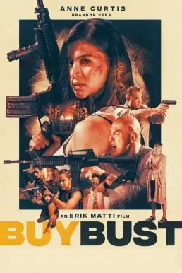 BuyBust บายบัสต์ แผนล่อทะลวงถิ่น