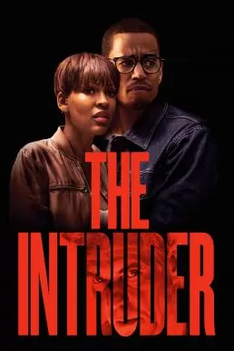 The Intruder จิตหลอนระห่ำบ้าน