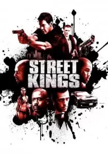 Street Kings สตรีท คิงส์ ตำรวจเดือดล่าล้างเดน