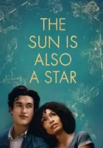 The Sun Is Also a Star เมื่อแสงดาวส่องตะวัน