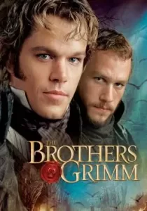 The Brothers Grimm ตะลุยพิภพมหัศจรรย์