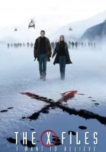 The X Files I Want to Believe ดิ เอ็กซ์ ไฟล์ ความจริงที่ต้องเชื่อ
