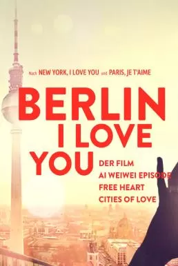 Berlin I Love You เบอร์ลิน ไอ เลิฟ ยู