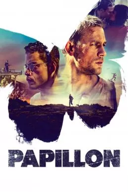 Papillon ปาปิยอง หนีตายเเดนดิบ