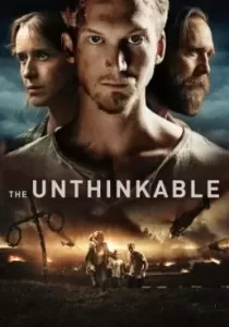 The Unthinkable อุบัติการณ์ลับถล่มโลก