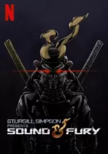 Sturgill Simpson Presents Sound & Fury ซาวด์แอนด์ฟิวรี โดยสเตอร์จิลล์ ซิมป์สัน