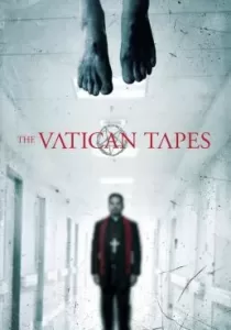 The Vatican Tapes สวดนรกลงหลุม