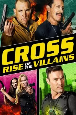 Cross Rise of the Villains