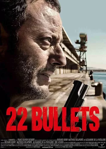 22 Bullets 22 นัด ยมบาลล้างยมบาล