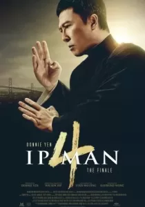 Ip Man 4 The Finale ยิปมัน ภาค 4