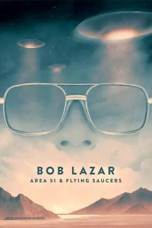 Bob Lazar: Area 51 & Flying Saucers บ็อบ ลาซาร์: แอเรีย 51 และจานบิน