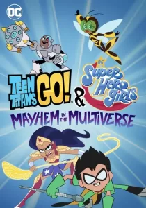 Teen Titans Go & DC Super Hero Girls Mayhem in the Multiverse บรรยายไทย