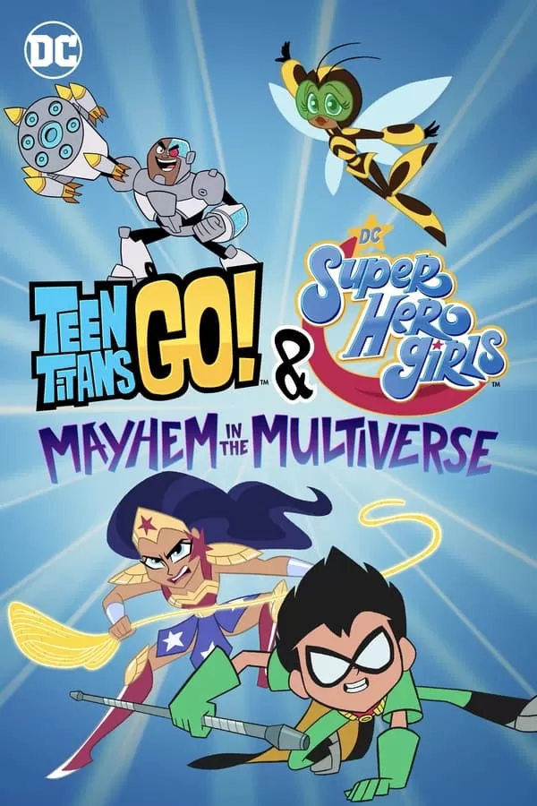 Teen Titans Go & DC Super Hero Girls Mayhem in the Multiverse บรรยายไทย