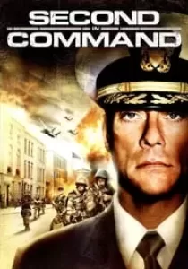 Second In Command แผนมหาประลัยยึดเขย่าเมือง