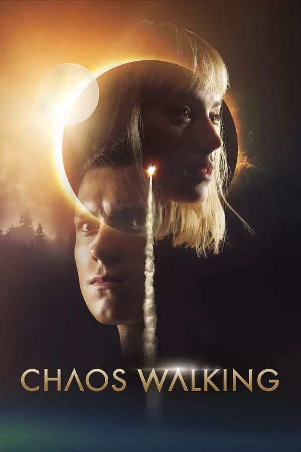 Chaos Walking จิตปฏิวัติโลก