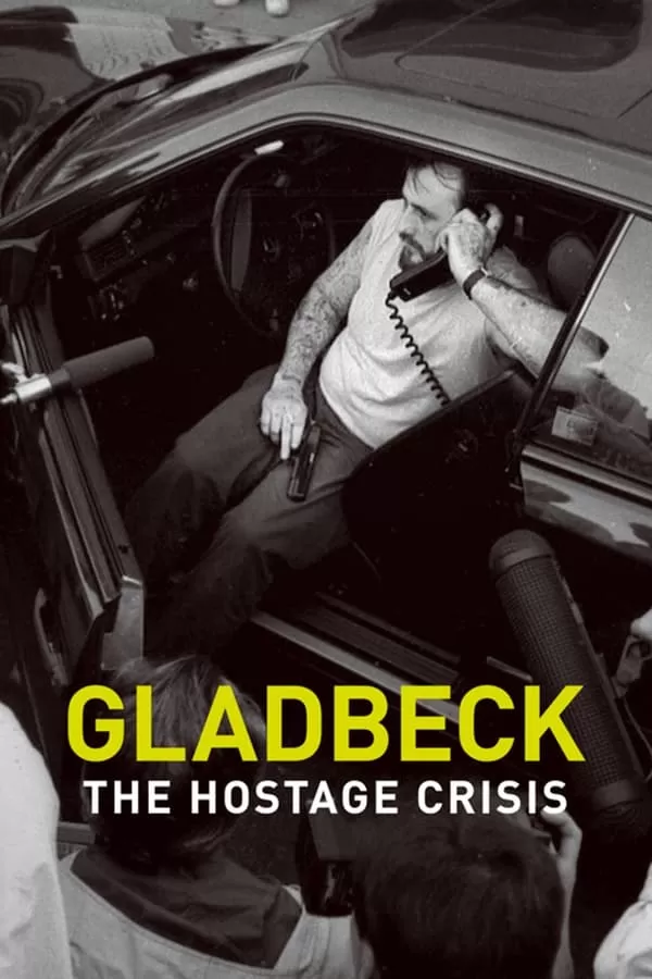 Gladbeck The Hostage Crisis วิกฤตตัวประกันแกลดเป็ด