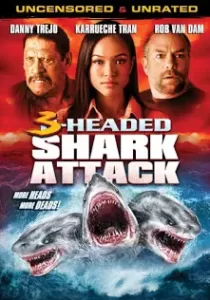 3 Headed Shark Attack โคตรฉลาม 3 หัวเพชฌฆาต