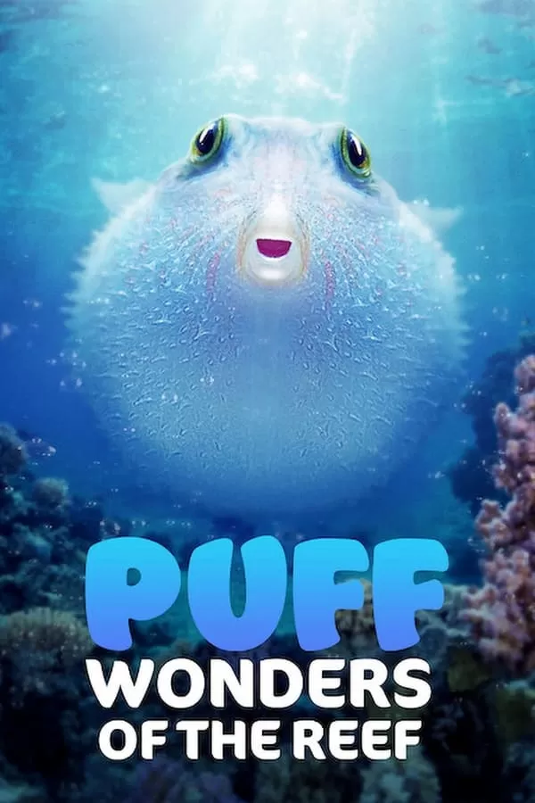 Puff Wonders of the Reef พัฟฟ์ มหัศจรรย์แห่งปะการัง