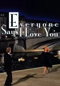 Everyone Says I Love You คนบอกว่า ฉันรักคุณ