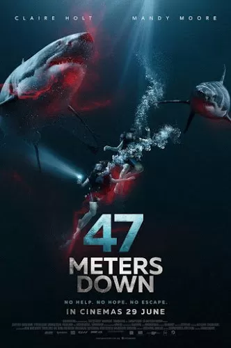 47 Meters Down 47 ดิ่งลึกเฉียดนรก