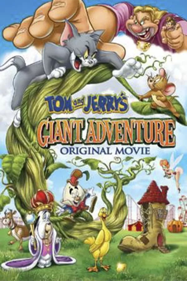 Tom and Jerry’s Giant Adventure ทอมกับเจอร์รี่ ตอน แจ็คตะลุยเมืองยักษ์