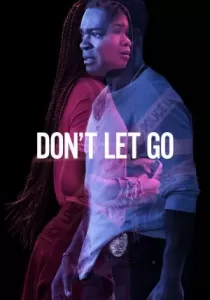 Don’t Let Go อย่าให้รอด